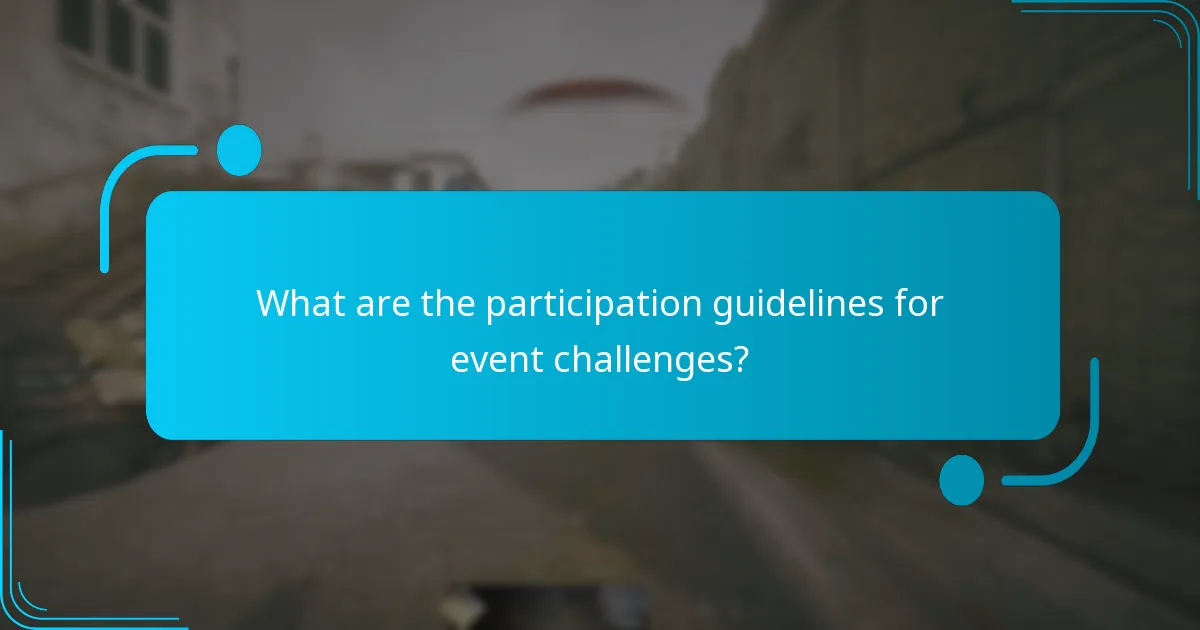 What are the participation guidelines for event challenges?