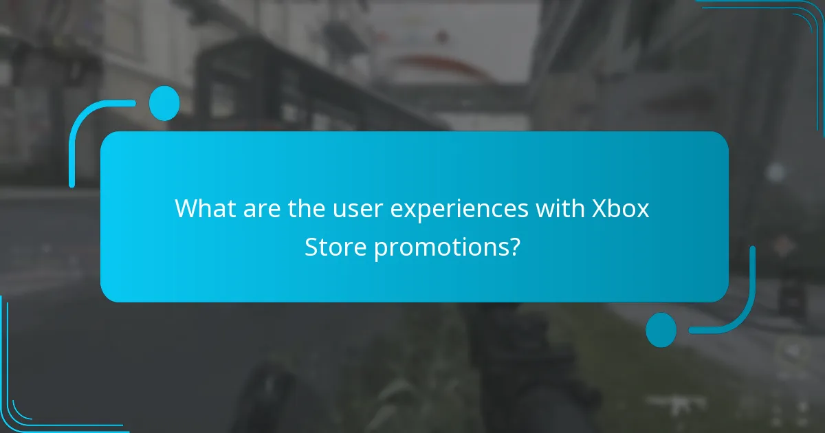 What are the user experiences with Xbox Store promotions?